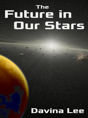 cover image of The Future in Our Stars